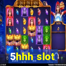 5hhh slot